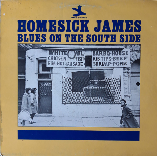 Homesick James - Blues On The South Side | Prestige (HBS 8007)