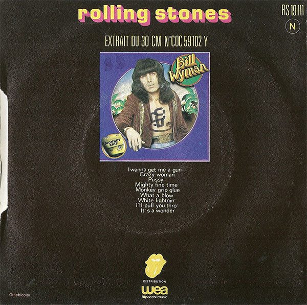 Bill Wyman - I Wanna Get Me A Gun / White Lightnin' | Rolling Stones Records (RS 19111) - 2