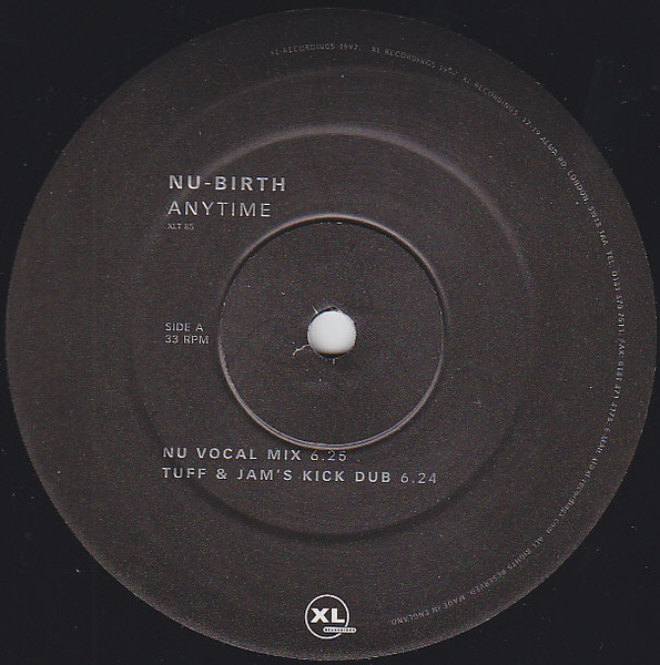 Nu-Birth - Anytime | XL Recordings (XLT 85) - 2