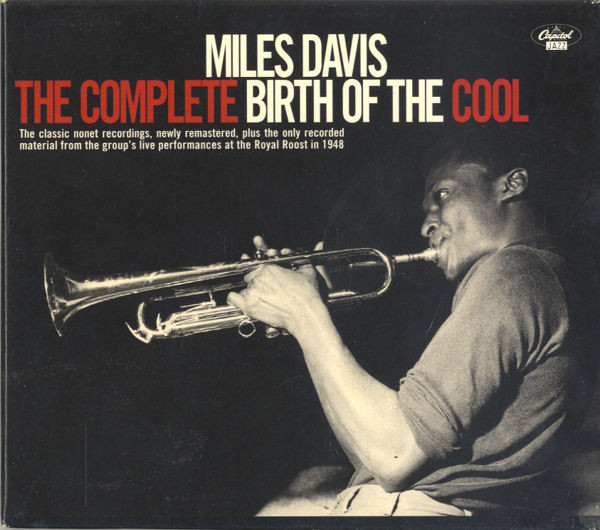 Miles Davis - The Complete Birth Of The Cool | Capitol Jazz (7243 4 94550 2 3)