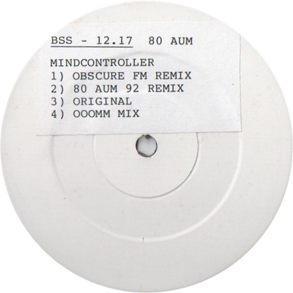 80 Aum - Mindcontroller | Bass Records (BSS - 12.17) - main 80 Aum - Mindcontroller | Bass Records (BSS - 12.17) - main