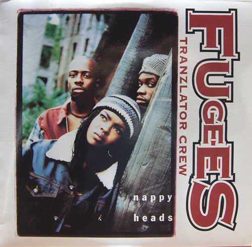 Fugees - Nappy Heads | Ruffhouse Records (44 77431) - main Fugees - Nappy Heads | Ruffhouse Records (44 77431) - main