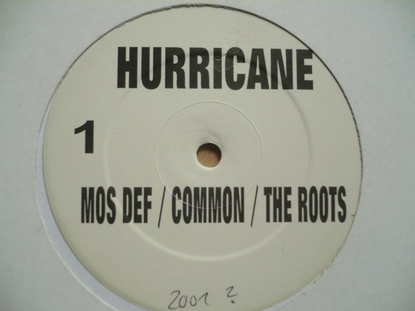 Mos Def / Common / The Roots / Black Star - Hurricane / Little Brother | Not On Label (Mos Def) (none)