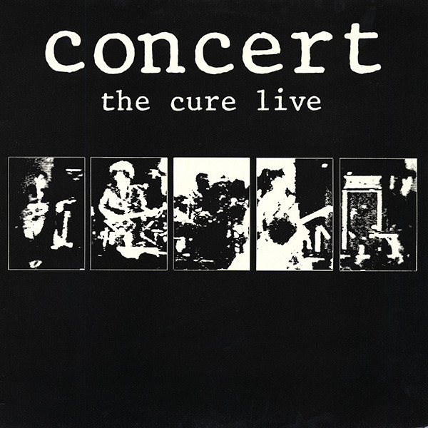 The Cure - Concert (The Cure Live) | Fiction Records (fixh10) - main
