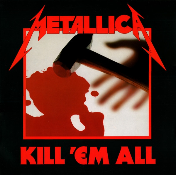 Metallica - Kill 'Em All | Vertigo (838 142-1)