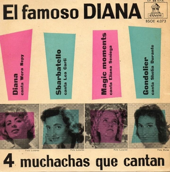 Wera Nepy / Lea Carli / Eliana Seniega / Sheila Durante - El Famoso Diana - 4 Muchachas Que Cantan | Odeon (BSOE 4.073)