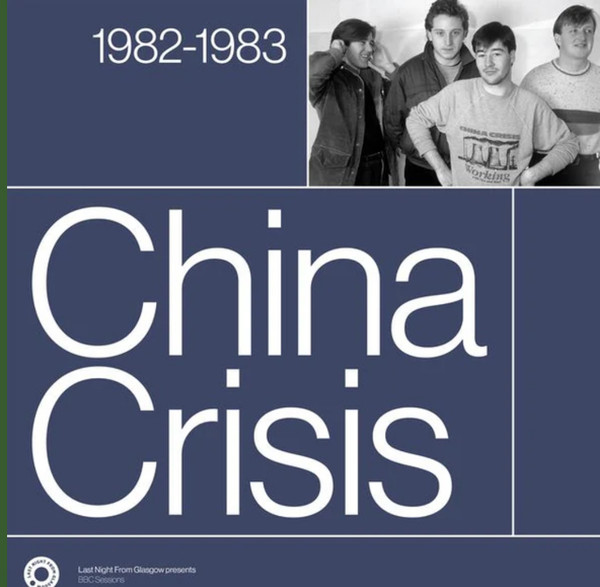 China Crisis - Last Night From Glasgow Presents BBC Sessions 1982-1983 LP - WHITE | Last Night From Glasgow (PNFG53) - main