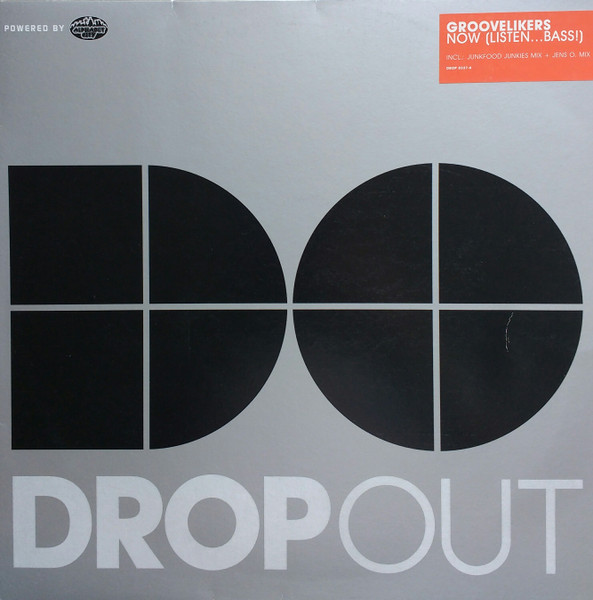 Groovelikers - Now (Listen...Bass!) | Dropout (DROP 0337-6) - main