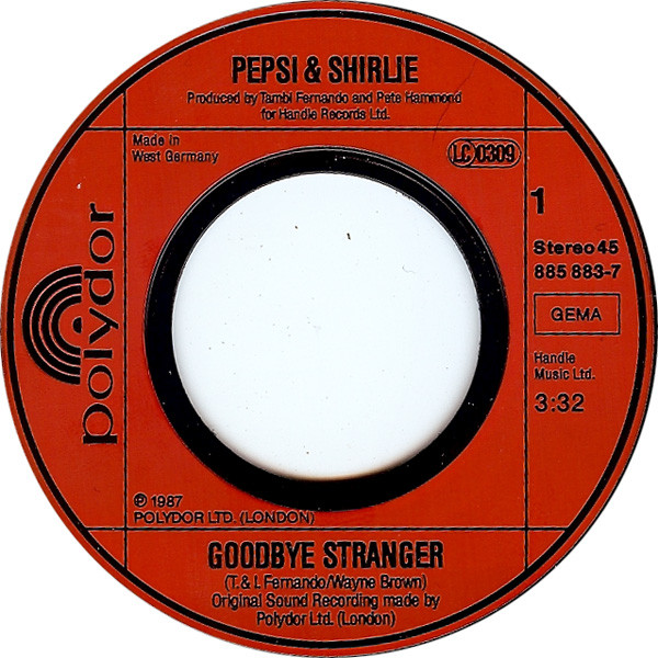 Pepsi & Shirlie - Goodbye Stranger | Polydor (885 883-7) - 3 Pepsi & Shirlie - Goodbye Stranger | Polydor (885 883-7) - 3