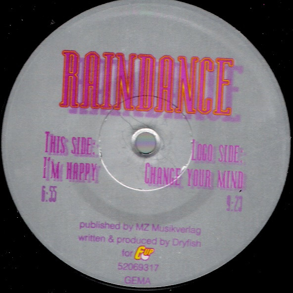 Raindance - Change Your Mind | 6 Up Records (52069317)