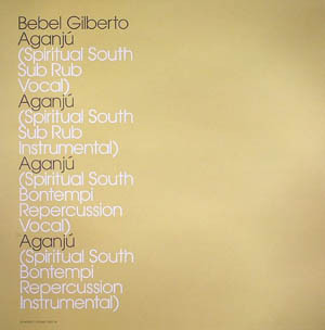 Bebel Gilberto - Aganjú (Spiritual South Remixes) (USED) | Atlantic (ATUK004T3) - main