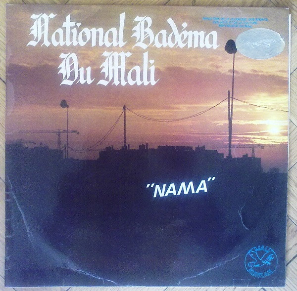 L' Orchestre "Le National Badema" - "Nama" | Mali Kunkan (IP-8300) - main L' Orchestre "Le National Badema" - "Nama" | Mali Kunkan (IP-8300) - main