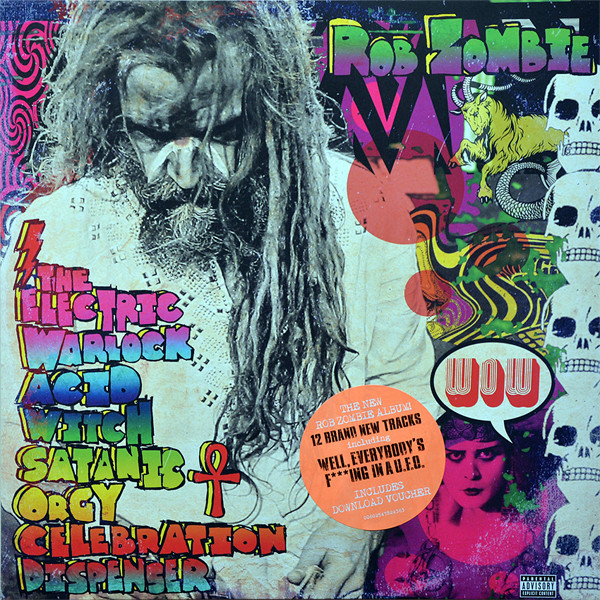 Rob Zombie - The Electric Warlock Acid Witch Satanic Orgy Celebration Dispenser | UMe (00602547824363)