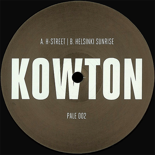 Kowton - H-Street / Helsinki Sunrise | Pale Fire (PALE 002) - 2