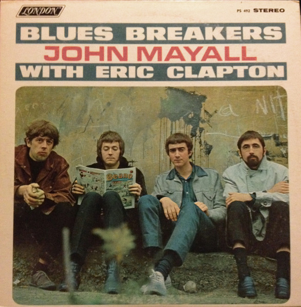 John Mayall With Eric Clapton - Blues Breakers | London Records (PS 492) John Mayall With Eric Clapton - Blues Breakers | London Records (PS 492)