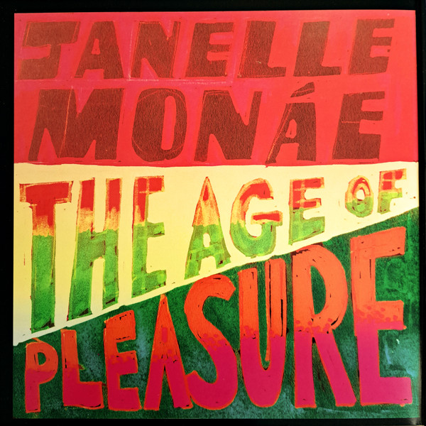 Janelle Monáe - The Age Of Pleasure | Atlantic (075678626838) - 2