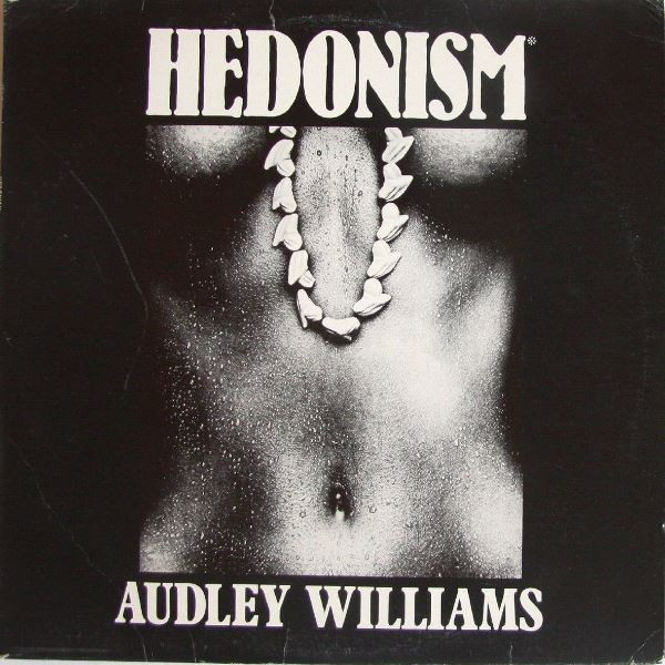 Audley Williams - Hedonism | Generation Records (GEN 3008) - main Audley Williams - Hedonism | Generation Records (GEN 3008) - main