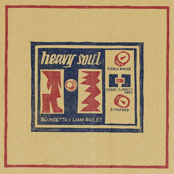 Blundetto  x Liam Bailey - Heavy Soul | Les Rythmes Ruban ( LRR012)