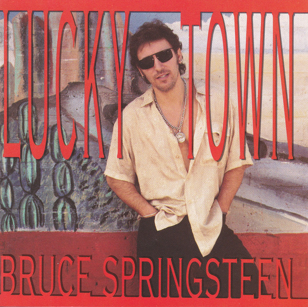 Bruce Springsteen - Lucky Town | Columbia (471424 2) - main