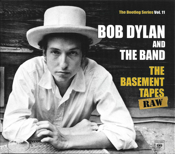 Bob Dylan And The Band - The Basement Tapes Raw (The Bootleg Series Vol. 11) | Columbia (88875019672)