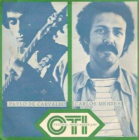 Paulo De Carvalho , Carlos Mendes - OTI Festival Ibero Americano | Toma Lá Disco (TLS 013)