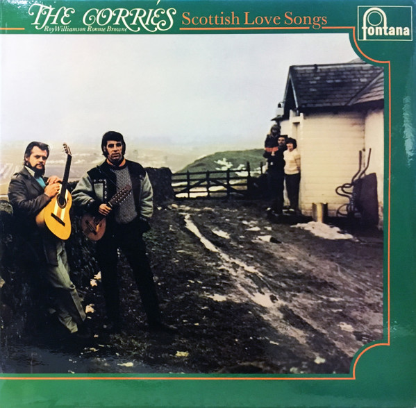 The Corries - Scottish Love Songs | Fontana (6309 004) - main The Corries - Scottish Love Songs | Fontana (6309 004) - main