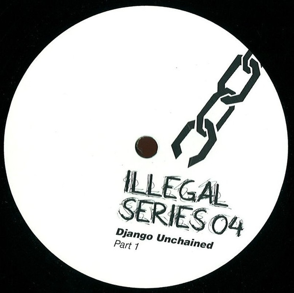 Unknown Artist - Django Unchained | Illegal Series (IS04) - main