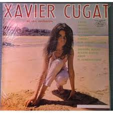 Xavier Cugat And His Orchestra - Xavier Cugat Et Son Orchestre | Mercury (125.908 MDL)