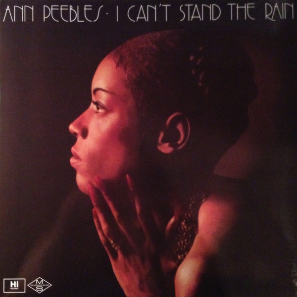 Ann Peebles - I Can't Stand The Rain | Hi Records (XSHL 32079) - main