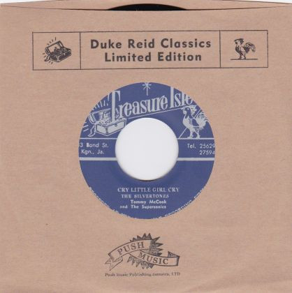The Silvertones , Tommy McCook & The Supersonics - Cry Little Girl Cry / What Have I Done | Treasure Isle (t008) - 3