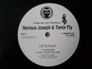 Nerious Joseph and Tenor Fly - Let's Play | Mother Records (12 MUM 56 DJ)