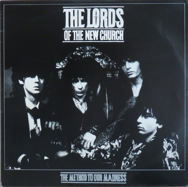 Lords Of The New Church - The Method To Our Madness | I.R.S. Records (ILP 26134) - main