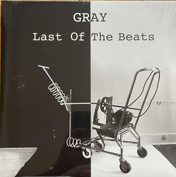 Gray - Last Of The Beats | Plush Safe Records (PSR1011204)