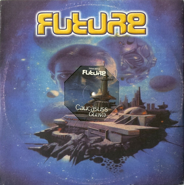 Caucasuss - Guava | Future Recordings (FUTURE 007-12) - main Caucasuss - Guava | Future Recordings (FUTURE 007-12) - main