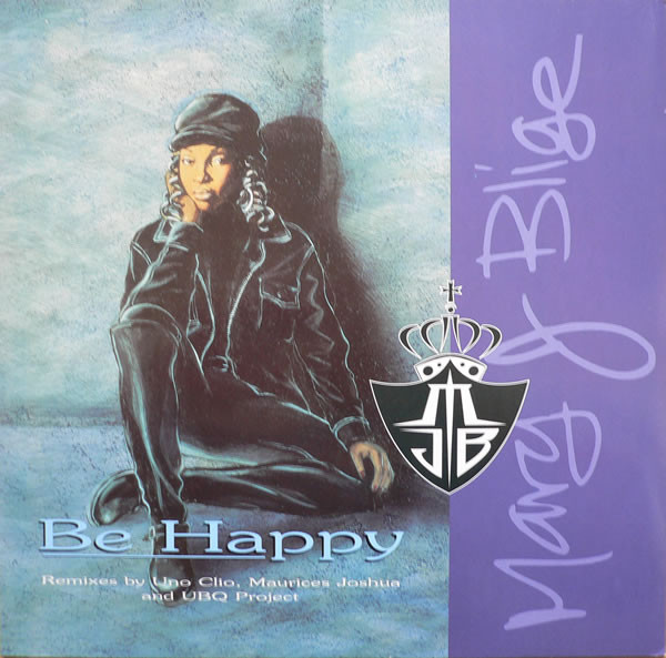 Mary J. Blige - Be Happy | MCA Records (MCST 2033) Mary J. Blige - Be Happy | MCA Records (MCST 2033)