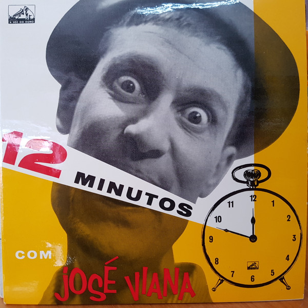 José Viana - 12 Minutos com.... | A Voz Do Dono (7 LEM 3083)