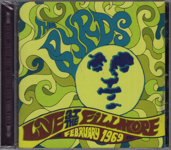The Byrds - Live At The Fillmore - February 1969 CD | Columbia (CK 65910) - main