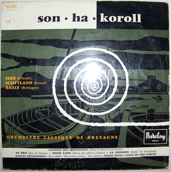 Son Ha Koroll - Vol. 1 Eire - Scottland - Breiz | Barclay (86 030)