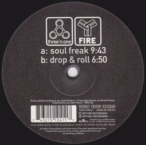 Three 'N One - Soul Freak / Drop & Roll | Fire Recordings (74321 51041 1) - main Three 'N One - Soul Freak / Drop & Roll | Fire Recordings (74321 51041 1) - main