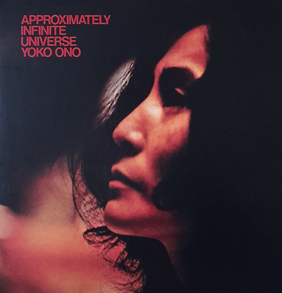 Yoko Ono With The Plastic Ono Band - Approximately Infinite Universe | Secretly Canadian (SC283) - main
