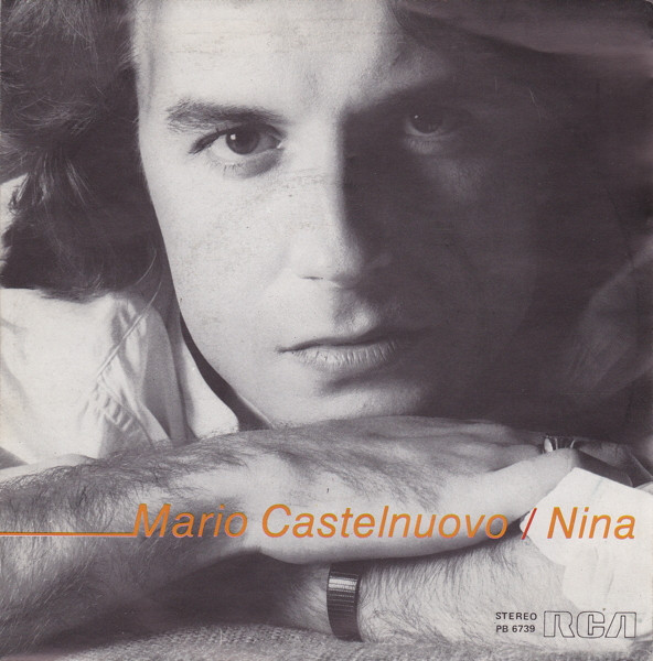 Mario Castelnuovo - Nina | RCA (PB 6739)