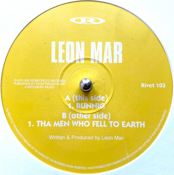 Leon Mar - Running / Tha Men Who Fell To Earth | Reinforced Records (Rivet 103) - main Leon Mar - Running / Tha Men Who Fell To Earth | Reinforced Records (Rivet 103) - main