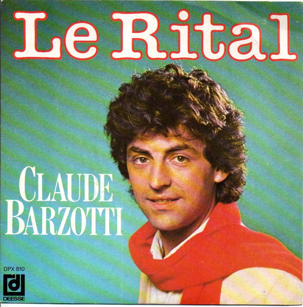Claude Barzotti - Le Rital | Disques Déesse (DPX 810) - main