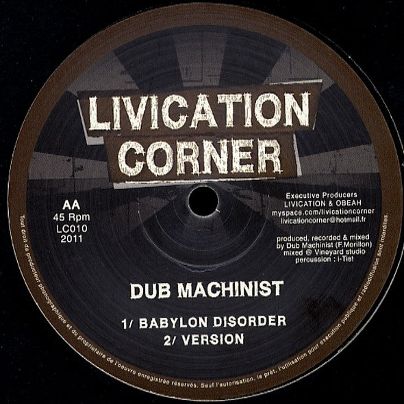 The Dub Machinist - One Drop Faya / Babylon Disorder | Livication Corner (LC010) - 2 The Dub Machinist - One Drop Faya / Babylon Disorder | Livication Corner (LC010) - 2