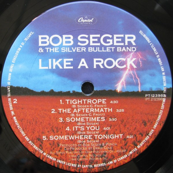 Bob Seger And The Silver Bullet Band - Like A Rock | Capitol Records (PT-12398) - 4 Bob Seger And The Silver Bullet Band - Like A Rock | Capitol Records (PT-12398) - 4