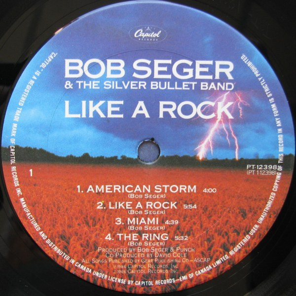 Bob Seger And The Silver Bullet Band - Like A Rock | Capitol Records (PT-12398) - 3 Bob Seger And The Silver Bullet Band - Like A Rock | Capitol Records (PT-12398) - 3