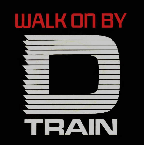 D-Train - Walk On By | Epic (EPC A2298)