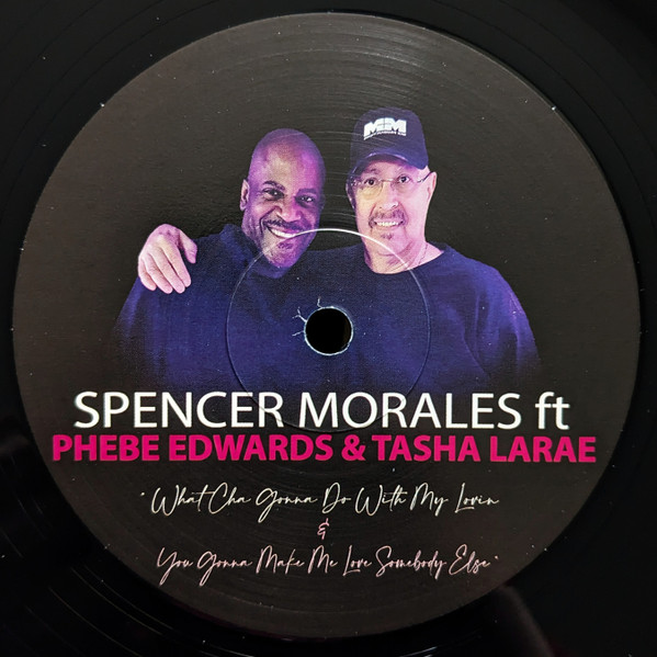 Spencer Morales Ft Phebe Edwards & Tasha LaRae - What Cha Gonna Do With My Lovin / You Gonna Make Me Love Somebody Else | Quantize Recordings (QTZJM002) - 3