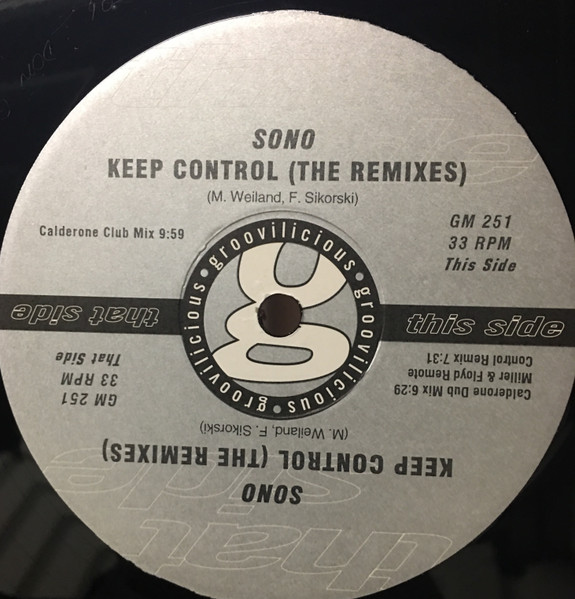 Sono - Keep Control (The Remixes) | Groovilicious (GM 251) - 2