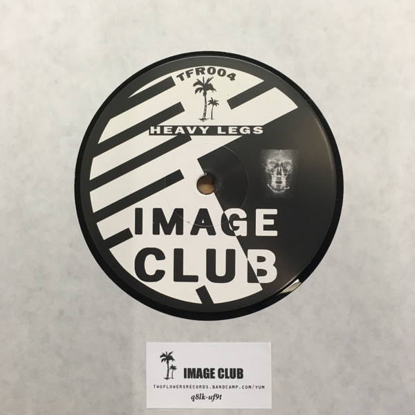 Image Club - Heavy Legs / Under A Hollow Moon | Two Flowers Records (TFR004) - 2 Image Club - Heavy Legs / Under A Hollow Moon | Two Flowers Records (TFR004) - 2